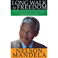Los mejores  - Long Walk To Freedom: The Autobiography of Nelson Mandela